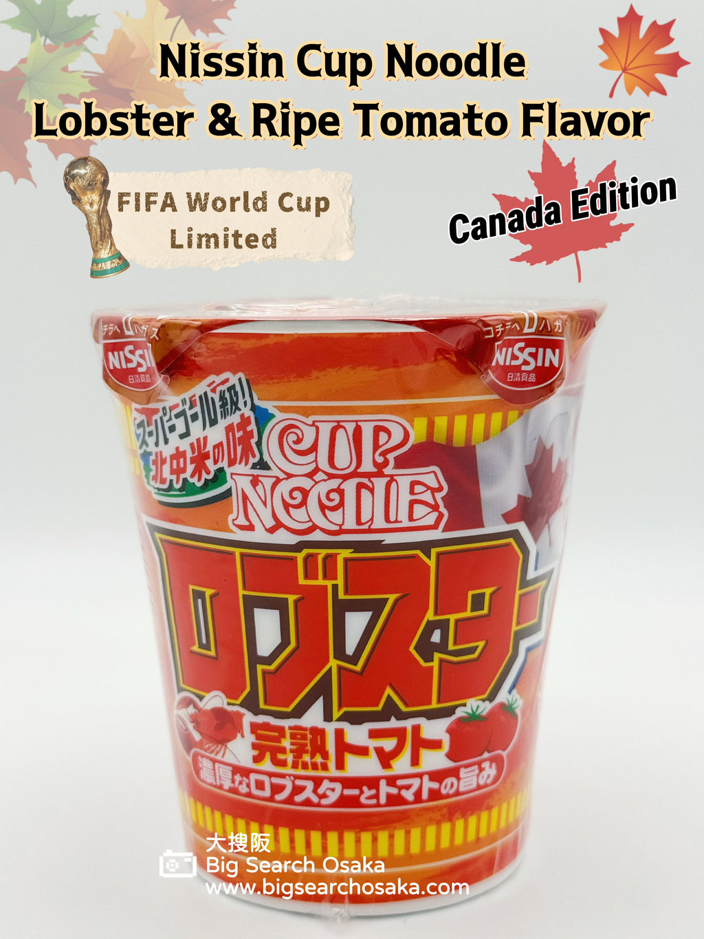 Nissin Cup Noodle Canada Edition Lobster & Ripe Tomato Flavor